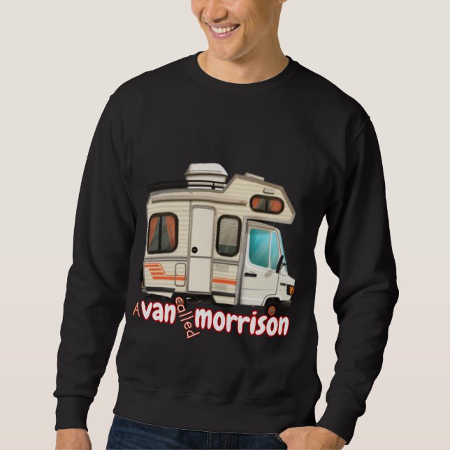 A Van Called Morrison. Camping and Surfer  Sweatshirt (Front)