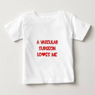 A Vascular Surgeon Loves Me Baby T-Shirt