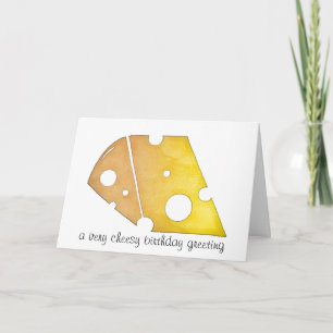A Very Cheesy Birthday Greeting Card