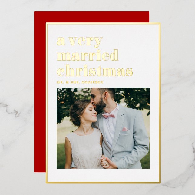 A Very Married Christmas Modern Photo Wedding Foil Holiday Card (Front/Back)