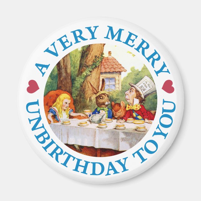 A VERY MERRY UNBIRTHDAY TO YOU MAGNET (Front)