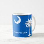 A Very Southern South Carolina Mug<br><div class="desc">South Carolina sayings are pure fun and this one is no different! "Well, butter my backside and call me a biscuit" You can purchase the mug as is or personalise it with your favourite southern saying or any message i.e. - Land of the boiled peanut, Cackalacky, 'Til The Cows Come...</div>