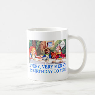 A VERY, VERY MERRY UNBIRTHDAY TO YOU! COFFEE MUG