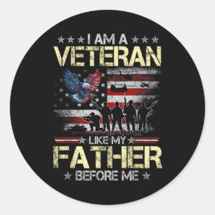 A Veteran Like Father Before Fathers Day Flag Classic Round Sticker