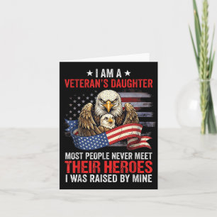 A Veterans Daughter Most People Meet Heroes Card