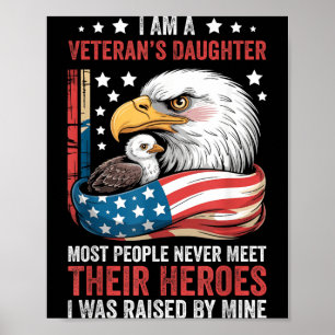 A Veterans Daughter Most People Meet Heroes Poster