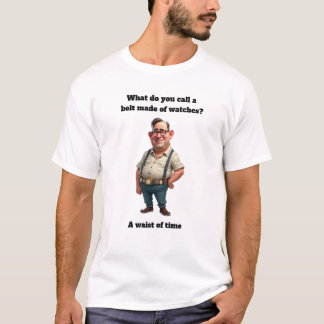 A Waist of Time Belt Funny Graphic Design T-Shirt