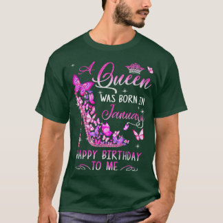 A Was Born In January Happy Birthday To Me Pink T-Shirt