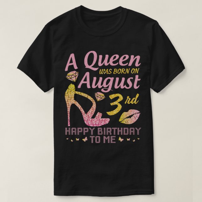 A Was Born On August T-Shirt (Design Front)