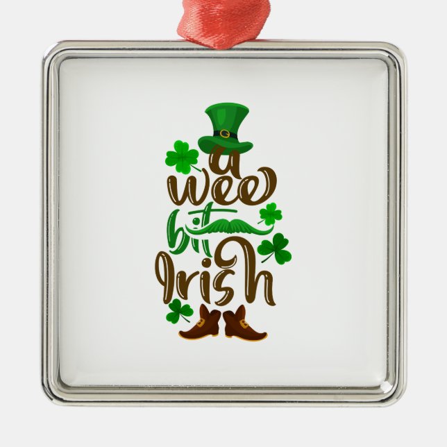 A Wee Bit Irish Metal Ornament (Front)