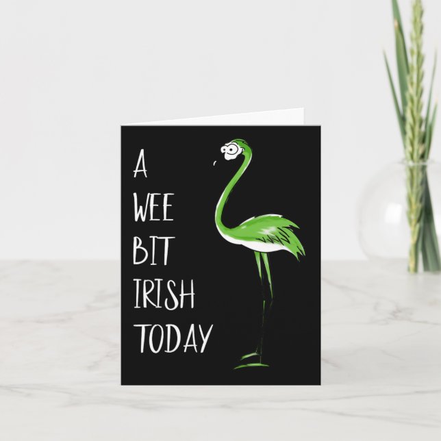 A Wee Bit Irish Today Flamingo St Patricks Shamroc Card (Front)