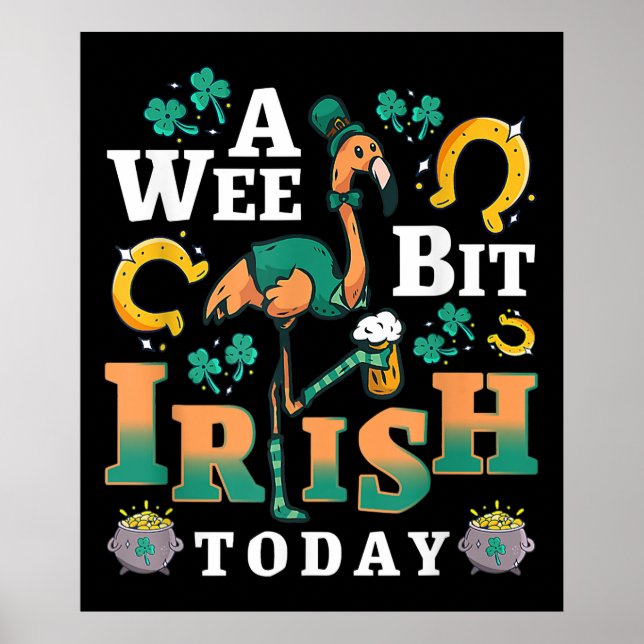 A Wee Bit Irish Today | St. Patrick’S Day Flamingo Poster (Front)