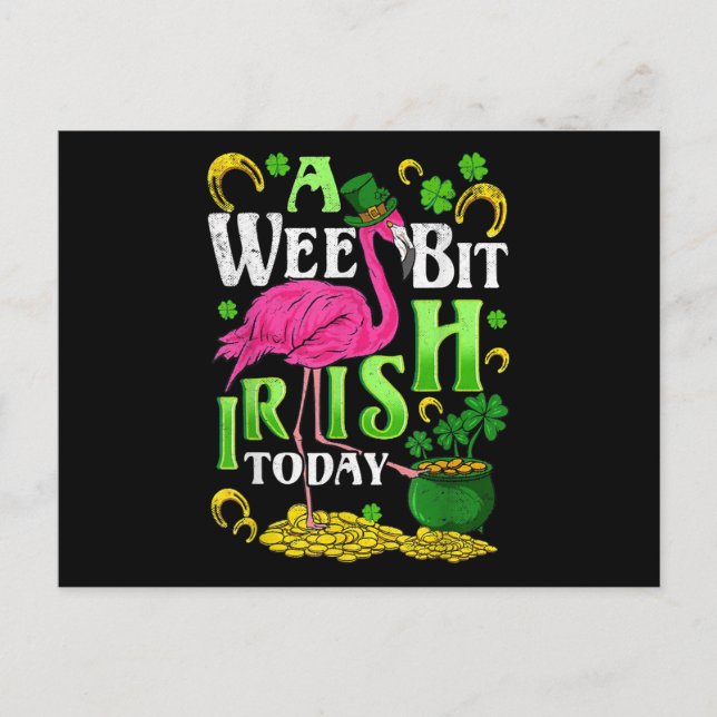 A Wee Bit Irish Today St. Patricks Day Flamingo Postcard (Front)