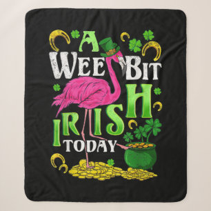 A Wee Bit Irish Today St. Patricks Day Flamingo Sherpa Blanket