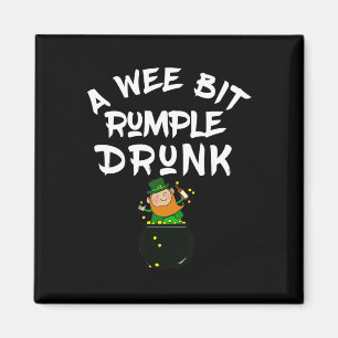 A Wee Bit Rumple Drunk Irish St Patricks Green Rum Magnet