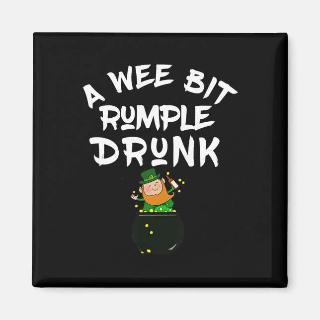 A Wee Bit Rumple Drunk Irish St Patricks Green Rum Magnet (Front)