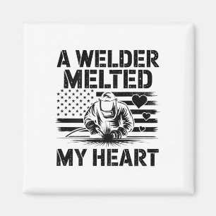 A Welder Melted My Heart Valentine Day (on Byck) W Magnet