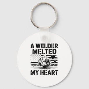 A Welder Melted My Heart Valentine Day On Ck Wel Key Ring
