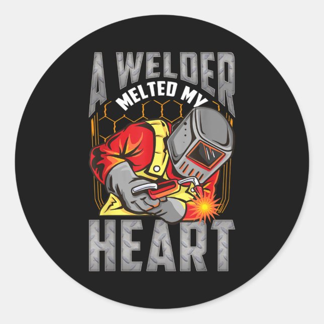A Welder Melted My Heart Valentine Wife Girlfriend Classic Round Sticker (Front)