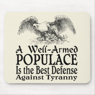 A Well Armed Populace Is the Best Defence Mouse Pad