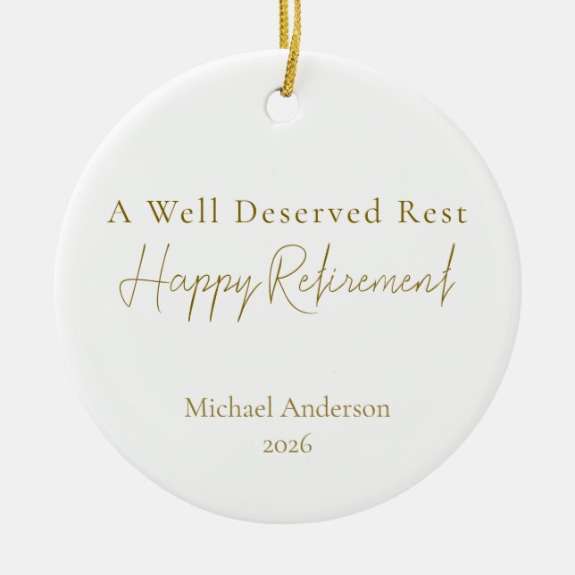 A Well Deserved Rest Personalised Retirement Gift Ceramic Ornament (Front)