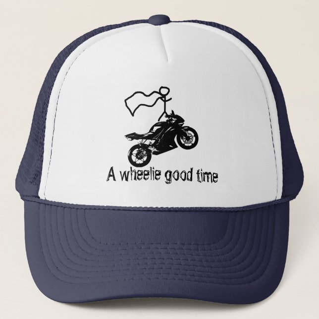 A wheelie good time hat. By Moto Life™ Trucker Hat (Front)