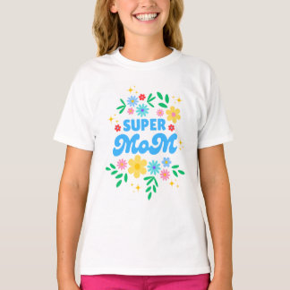 a white t.shirt with super mum designe T-Shirt