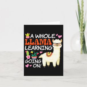 A Whole Llama Learning Going On Teachers Students Card