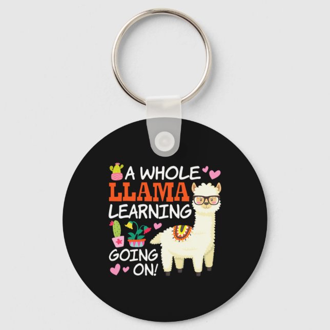 A Whole Llama Learning Going On Teachers Students Key Ring (Front)
