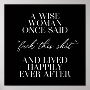 A Wise Woman Once Said Poster