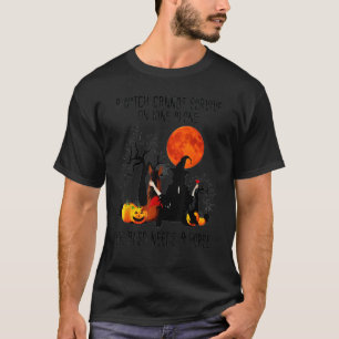 A Witch Cannot Survive On Wine Alone She Also Need T-Shirt