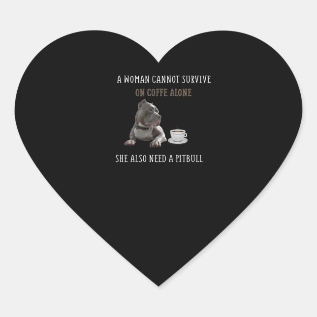 a woman cannot survive heart sticker (Front)