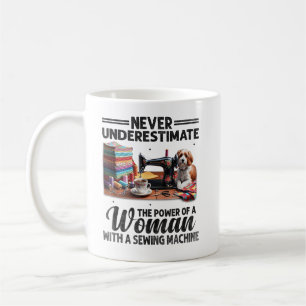 A woman cannot survive on coffee alone she a sewin mug