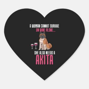 A Woman Cannot Survive On Wine Alone Akita Heart Sticker