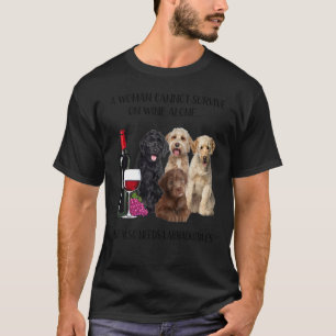 A Woman Cannot Survive On Wine Alone Labradoodle T-Shirt