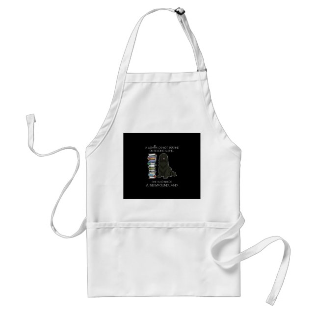 A Woman Cannot Survive Reading Alone Newfoundland Standard Apron (Front)