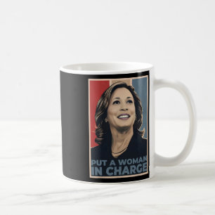 A Woman In Charge Kamala Harris Woman For Presiden Coffee Mug