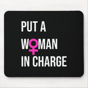 A Woman In Charge Potus Female President  Mouse Pad