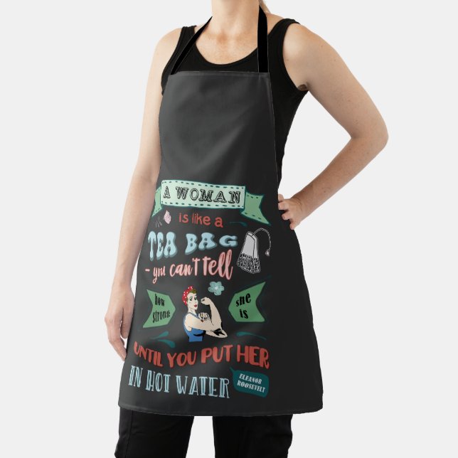 A woman is like a tea bag apron (Insitu)