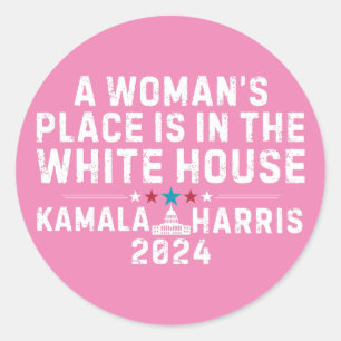 A Woman;s Place is in the White House Kamala icker Classic Round Sticker