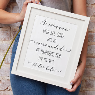 A Woman with all Sons, black and white Word Art  Poster