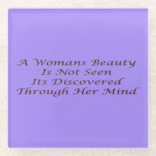 A Womans Beauty message poem feature inspire Glass Coaster