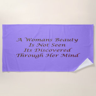 A Womans Beauty message poem feature inspire Wash Beach Towel