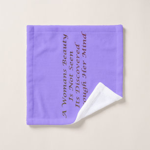A Womans Beauty message poem feature inspire Wash Cloth