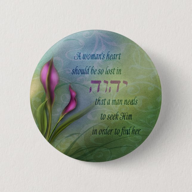 A Womans Heart - Calla Lily 6 Cm Round Badge (Front)