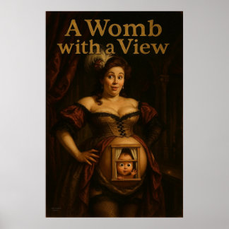 A Womb With a View – Classic Oil Parody Poster