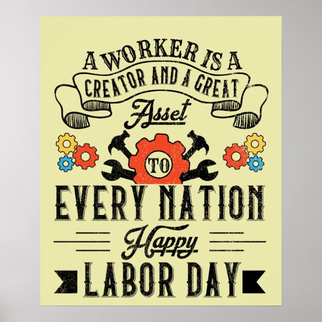 A Worker Is A Great Asset, Happy Labour Day Poster (Front)