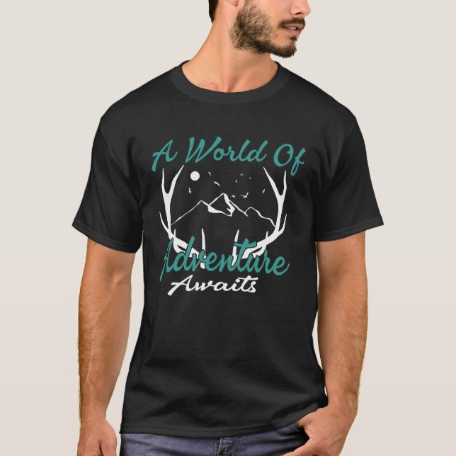 A World of Adventure Awaits Outdoor Bushcraft Hiki T-Shirt (Front)