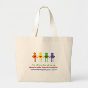 A World of Equality, Justice and Love Large Tote Bag