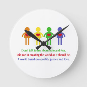 A World of Equality, Justice and Love Round Clock